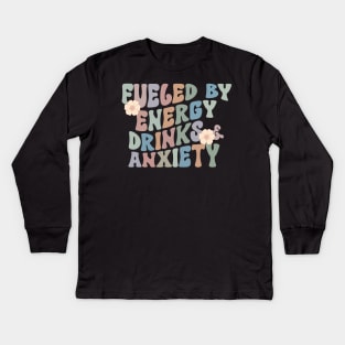 Fueled By Energy Drinks and Anxiety Shirt, Energy Drink Addict Gift Kids Long Sleeve T-Shirt